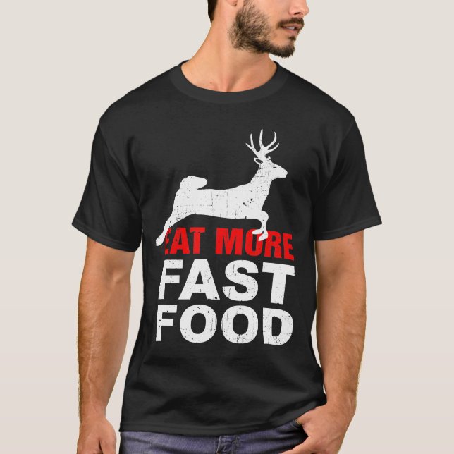 Camiseta Coma mais rapidamente a Comida - Roupa de caça à C (Frente)