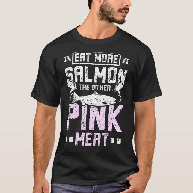 Camiseta Coma mais salmão e outra carne rosa (Frente)