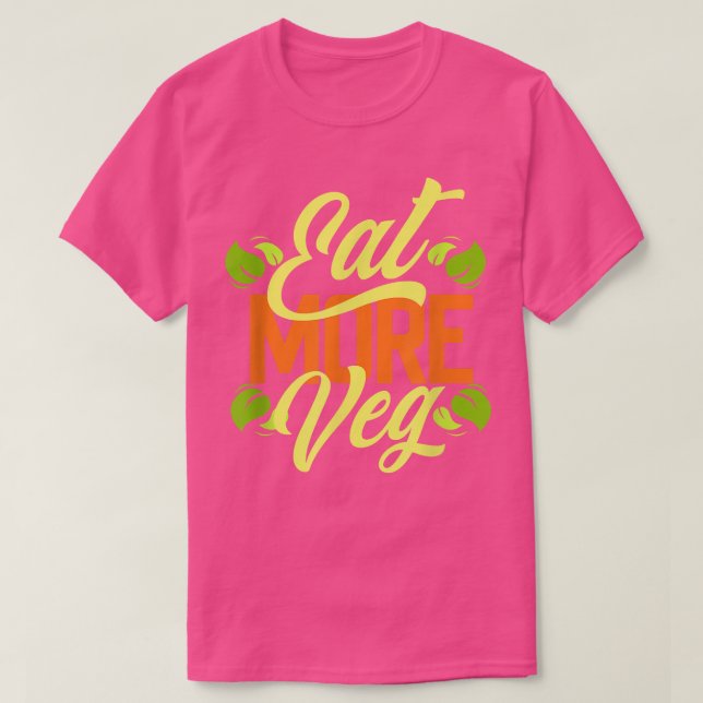 Camiseta Coma Mais Vegetarianos Admiráveis À Base De Planta (Frente do Design)