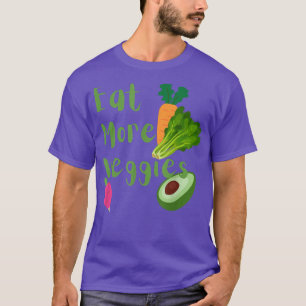 Camiseta Coma Mais Veggies Comendo Vegetais Veganos Vegetar