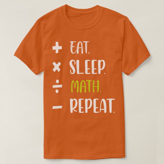 Camiseta Coma Matemática no Sono Repete Matemática Engraçad (Frente do Design)