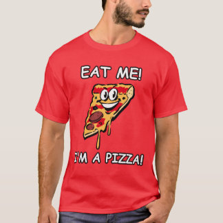 Camiseta Coma-me que eu sou uma pizza