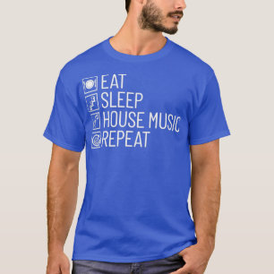 Camiseta Coma música no Sleep House Repete EDM Lover DJ Ho