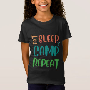 Camiseta Coma o acampamento do sono repetidamente - A vida