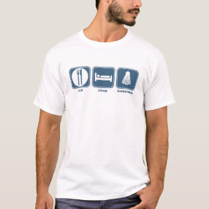 Camiseta coma o badminton do sono