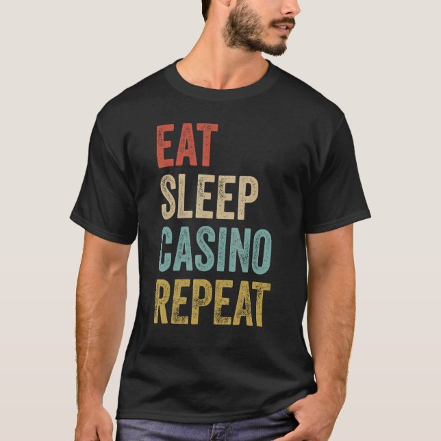 Camiseta Coma o cassino do sono Repetir o jogo (Frente)