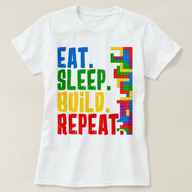 Camiseta Coma o edifício Compilação Repetições Bricks Toy B (Frente do Design)