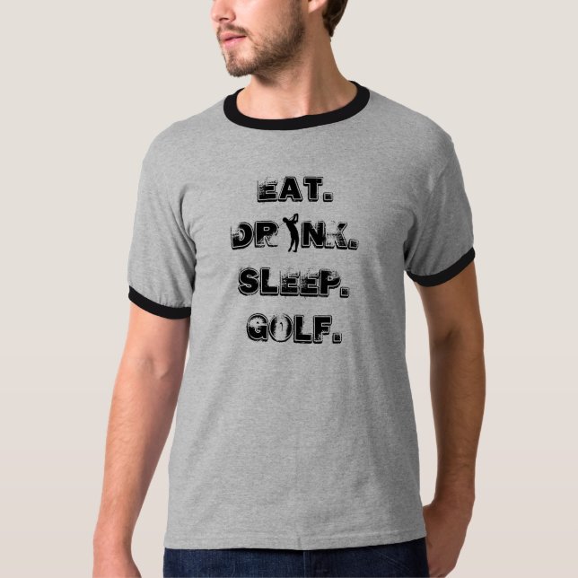 Camiseta Coma o golfe do sono da bebida - personalizado (Frente)