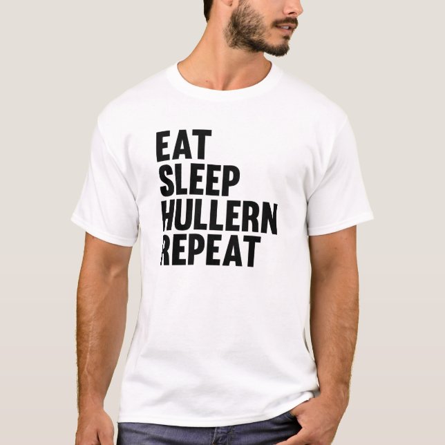 Camiseta Coma O Hullern Dormindo Repete O Esporte Com O Hul (Frente)