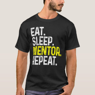 Camiseta Coma o mentor do sono Repita o mentor engraçado