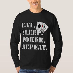 Camiseta Coma o pôquer do sono Repetir Casino dizendo pôq
