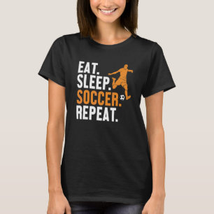 Camiseta Coma o Soccer do Sono Repetir o Futebol Fußball Go