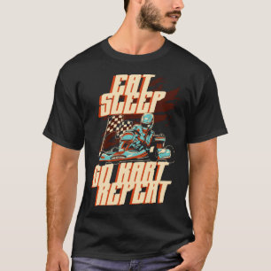 Camiseta Coma o sono, faça o Kart, repita, faça o Kart Raci