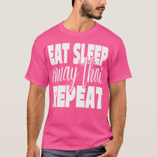 Camiseta Coma o sono Muay Thai Repita Engraçado Muay Thai K