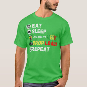 Camiseta Coma O Sono Ouvindo Para Reggae Drop Loads Repetir