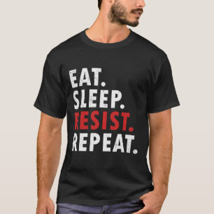 Camiseta Coma O Sono Resiste Repita A Luta Contra A Resistê