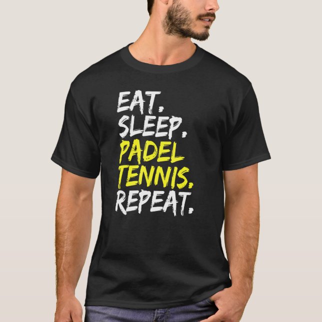 Camiseta Coma o Tênis do Padel Repetição do Reprodutor do P (Frente)