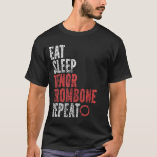 Camiseta Coma o trombone do tenor do sono Repetir