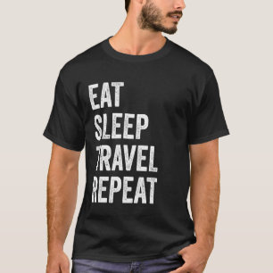 Camiseta Coma o Viagem do sono e repita o viajante engraçad