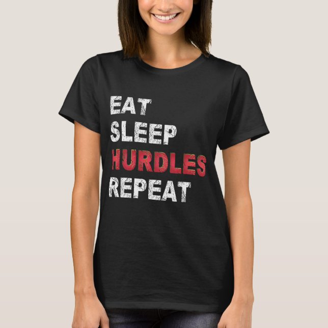 Camiseta Coma os obstáculos no sono Repetir (Frente)