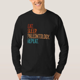 Camiseta Coma Paleontologia Do Sono Repetir Paleontologia F