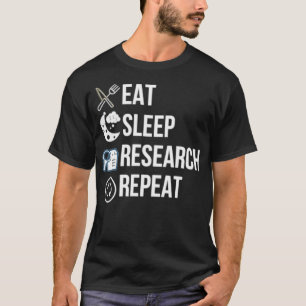 Camiseta Coma Pesquisa do Sono Repetir Texto Funny do Vertr