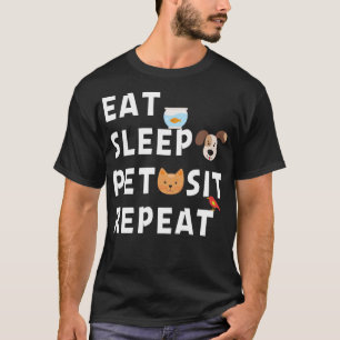 Camiseta Coma Pet Sit Repetir Pet Sitter Engraçado Pet Sitt