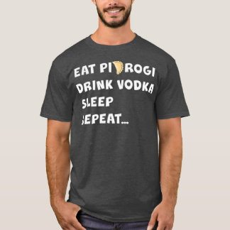 Camiseta COMA PIEROGI BEBIDA VODKA SONO REPEAT Polônia Gift