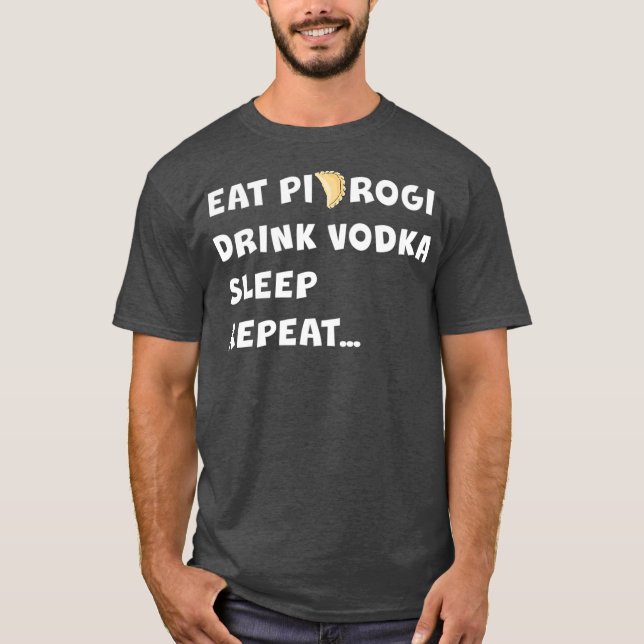 Camiseta COMA PIEROGI BEBIDA VODKA SONO REPEAT Polônia Gift (Frente)