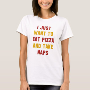 Camiseta Coma Pizza E Tome Naps