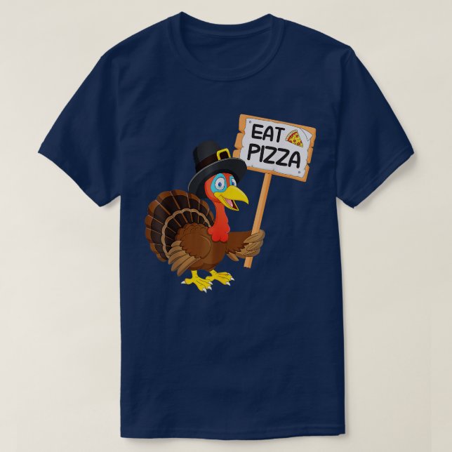 Camiseta Coma Pizza Em Vez Da Turquia Na Ação De Graças (Frente do Design)