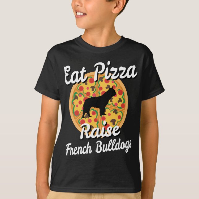 Camiseta Coma Pizza Levanta Cachorros Franceses (Frente)
