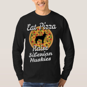 Camiseta Coma Pizza Levanta Cães Siberianos Cães Cachorros 