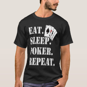 Camiseta Coma pôquer do sono Repetir Casino Dizendo Poker