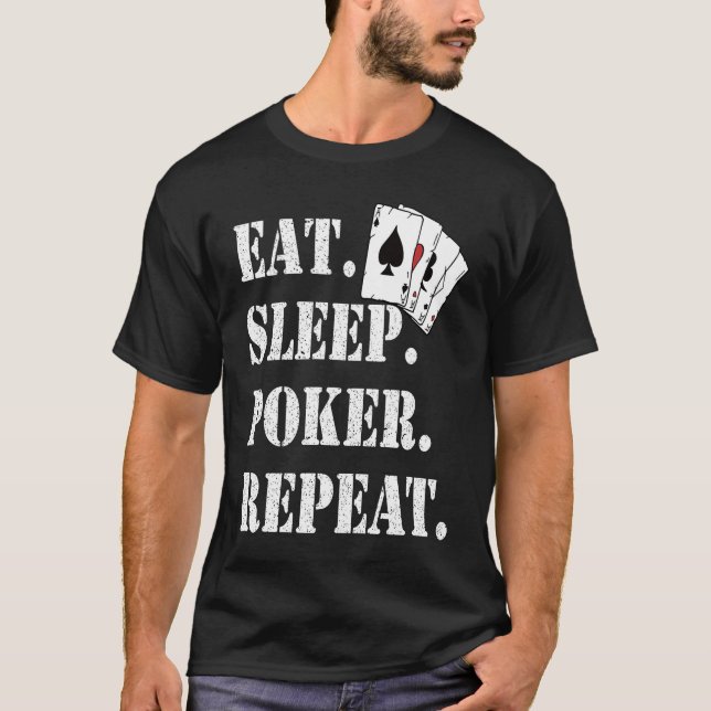 Camiseta Coma pôquer do sono Repetir Casino Dizendo Poker (Frente)