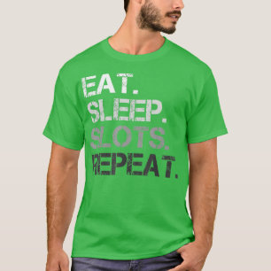 Camiseta Coma ranhuras para dormir Repetir Engraçado Máquin