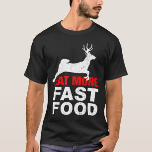 Camiseta Coma Roupa de caça mais rápida à Comida