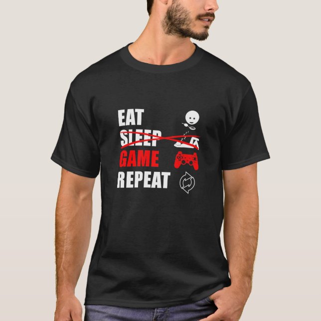 Camiseta Coma sem dormir Jogo Repetir Nerd de Ciência da Co (Frente)