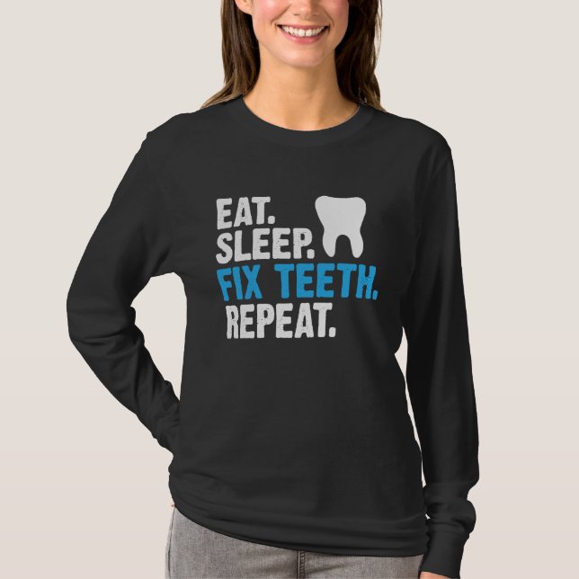 Camiseta Coma Sleep Fix Teeth Repete Dentista Dizendo (Frente)