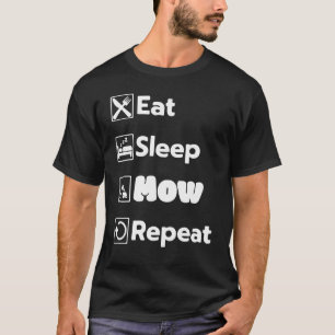 Camiseta Coma Sleep Mow Repete Grass Corte Landcaper