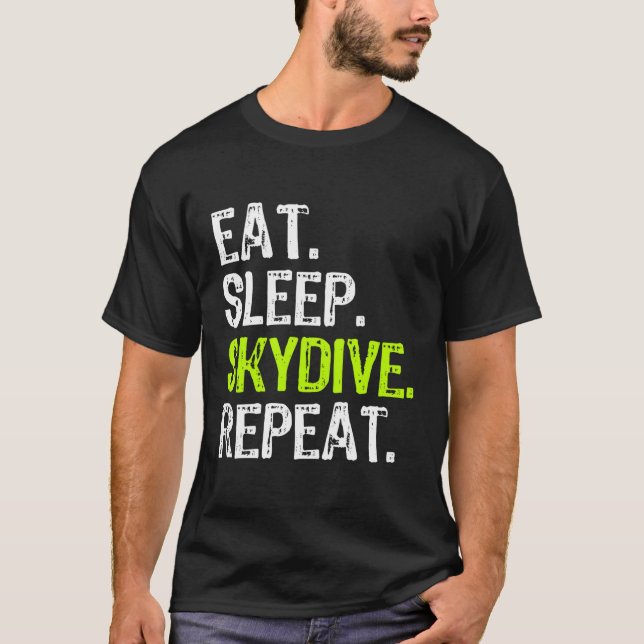 Camiseta Coma Sleep Skydive Repetir Skydiving Skydiver Funn (Frente)
