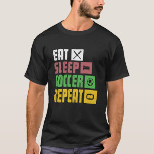 Camiseta Coma Sleep Soccer Repetir Jogador de Futebol Trein