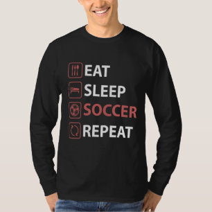 Camiseta Coma Sleep Soccer Repita Treinador do Jogador de F