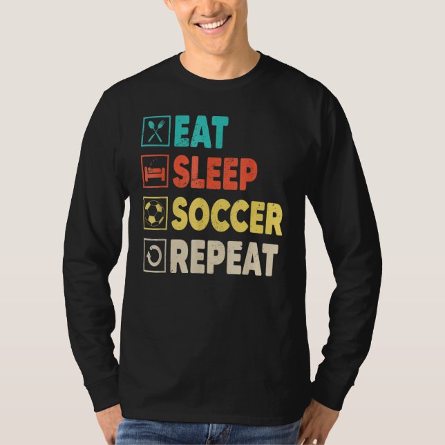 Camiseta Coma Sleep Soccer Repita Treinador do Jogador de F (Frente)