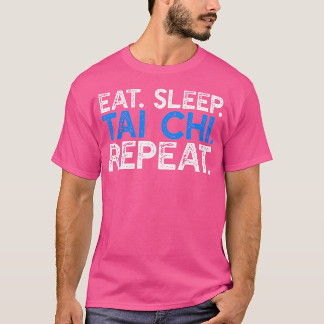 Camiseta Coma Sleep Tai Chi Repete Engraçado Combatente Art (Frente)