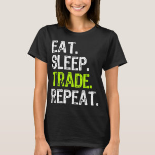 Camiseta Coma Sleep Trade Repete Dia Bolsa Comercial Fu