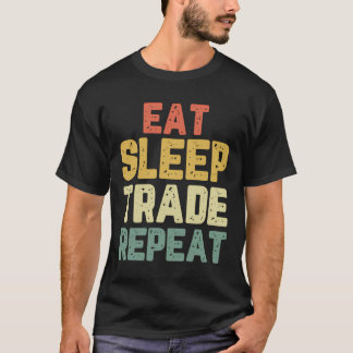 Camiseta Coma Sleep Trade Repete Dia Negociação de Ações Co