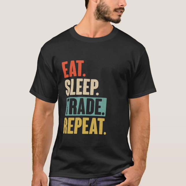 Camiseta Coma Sleep Trade Repete Funny Trading Stock Comerc (Frente)