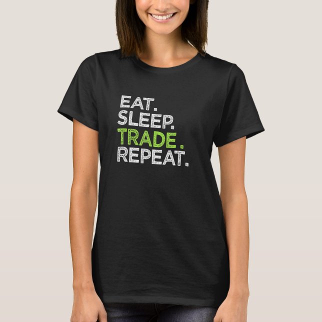 Camiseta Coma Sleep Trade Repete Love Excelente Trader Mone (Frente)