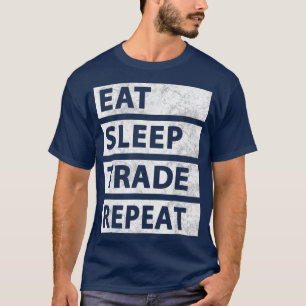 Camiseta Coma Sleep Trade Stock Trading Repete Crypto